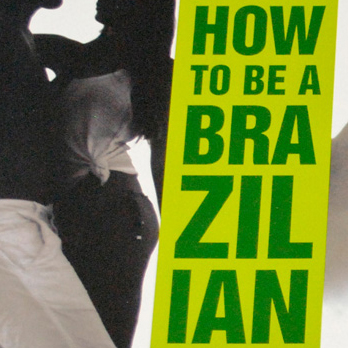 Leblon: How To Be A Brazilian